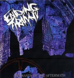 Ending Tyranny : Remnants of the Aftermath